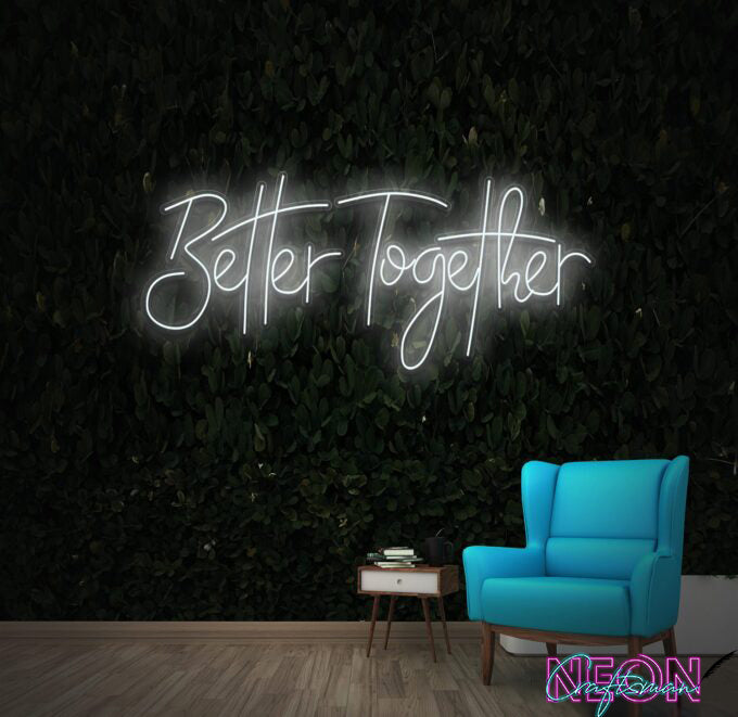 Better Together Neon sign_Free 🚛